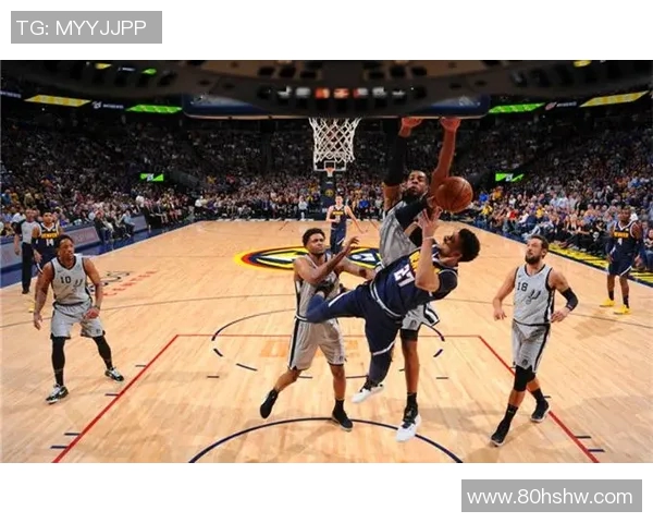 火箭队与掘金队精彩视频直播回顾见证篮球激情碰撞的瞬间 火箭队与掘金队精彩视频直播回顾见证篮球激情碰撞的瞬间